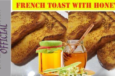 French Toast | Classic French Toast recipe | How To Make French Toast