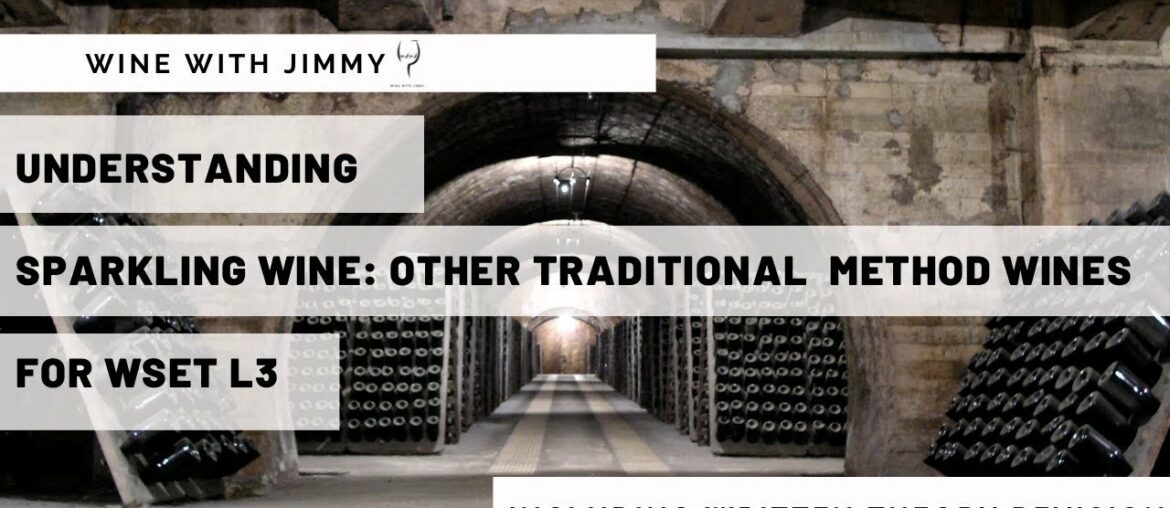 Understanding Sparkling Wine for WSET L3 Part 4 – Cava, Cremant and Other Traditional Method Understanding Sparkling Wine for WSET L3 Part 4 - Cava, Cremant and Other Traditional Method