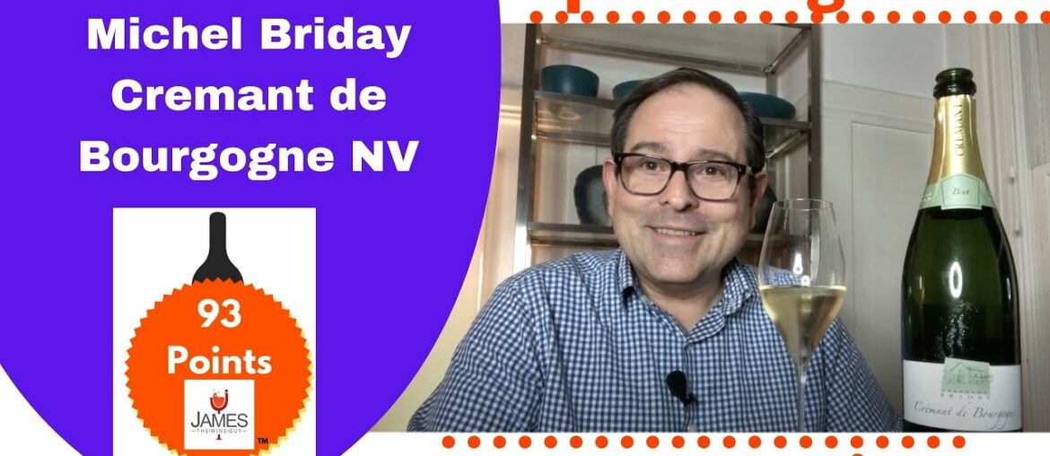 Domaine Michel Briday Cremant de Bourgogne NV 93 Points Domaine Michel Briday Cremant de Bourgogne NV 93 Points