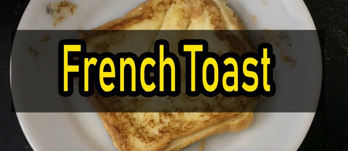 Yummy/ 5 min Recipe || Easy homemade French Toast || Classic Quick And Tasty || Hindi || Urdu