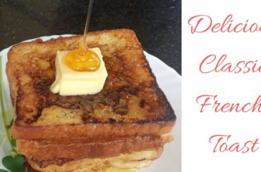 Classic French Toast recipe by nazs flavours /How to make french toast very easily at home