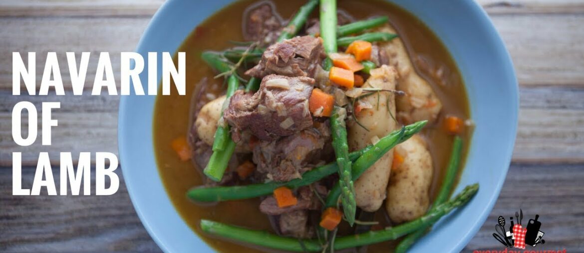 Navarin of Lamb | Everyday Gourmet S6 E25