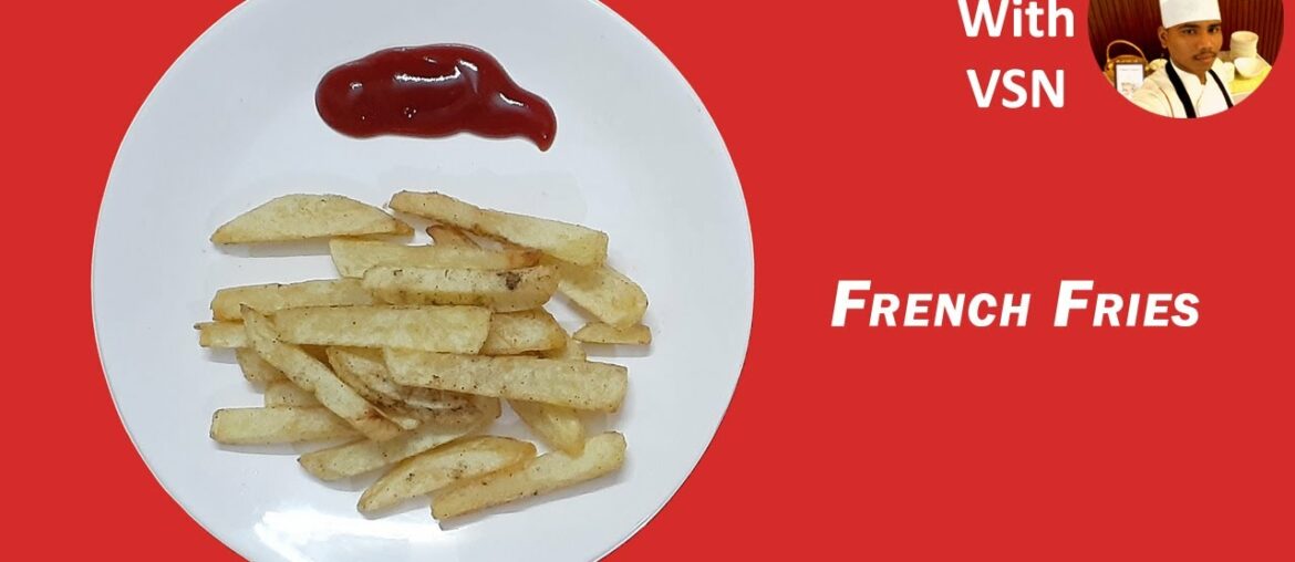 #68 French fries | Potato fries | Snack recipe | Chat recipe | Cook with VSN