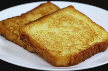 French Toast Recipe | Egg Toast Recipe | Quick and Easy Recipe