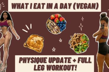 ONE MONTH POST-SHOW | Vegan Full Day of Eating | Vegan French Toast Recipe | Operation Build Ep.5