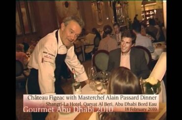 Gourmet Abu Dhabi, 18-02-2010: Chateau Figeac With Masterchef Alain Passard Dinner