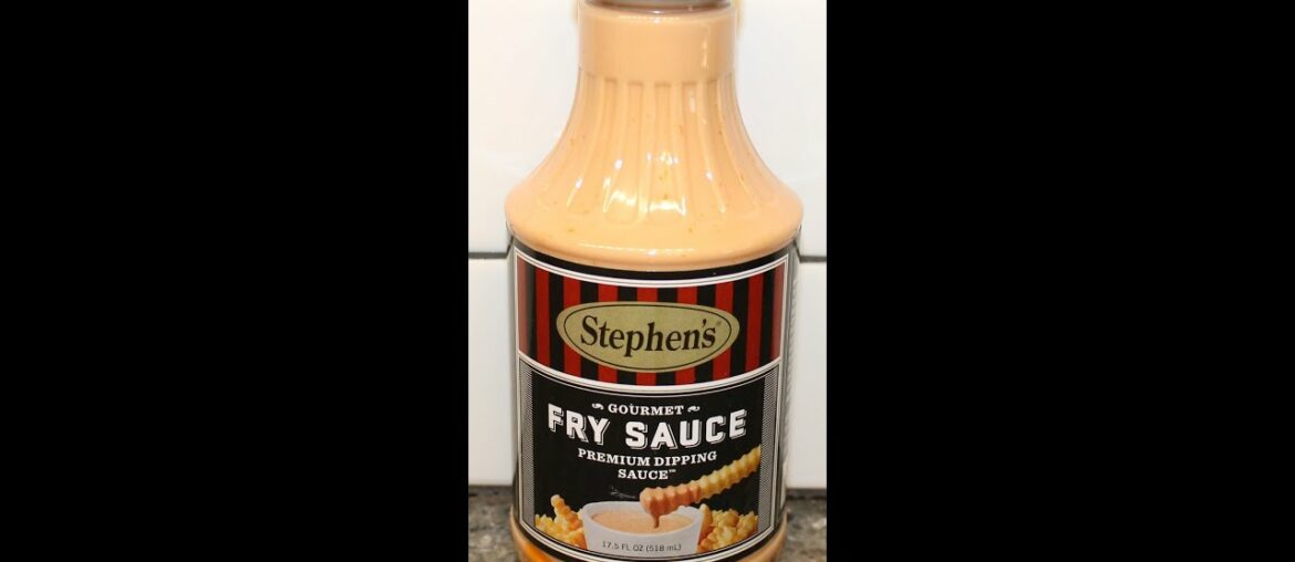 Stephen’s Gourmet Fry Sauce Review Stephen’s Gourmet Fry Sauce Review