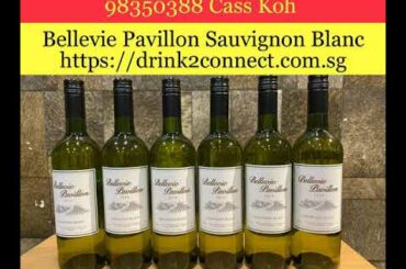 2018 Sauvignon Blanc l 98350388 Cass Koh l Drink2Connect l Bellevie Pavillon Sauvignon Blanc Wine l