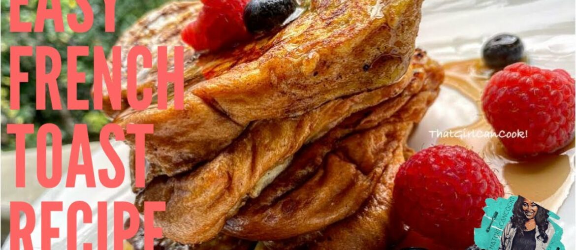 QUICK & EASY BRIOCHE FRENCH TOAST RECIPE 2020| BRIOCHE LOAF | EASY COOKING TUTORIAL