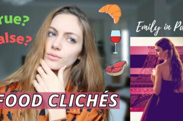 EMILY IN PARIS FOOD STEREOTYPES: true or false? French nutritionist reacts! | Edukale