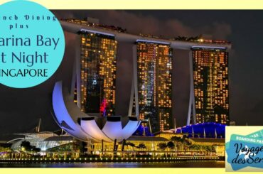 French Dining at La Brasserie plus Night Promenade along Marina Bay (ASMR)