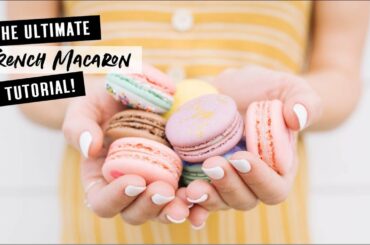 French Macaron Recipe | Best Tips and Tricks (FOOLPROOF!)