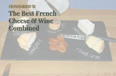 The Best French Cheese & Wine Combined