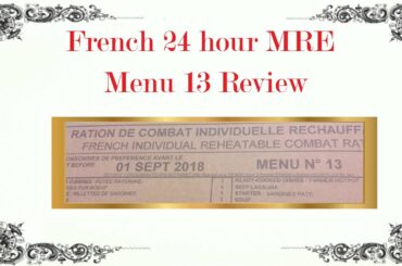 French 24 MRE Review Menu 13