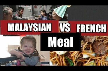 MALAYSIAN vs FRENCH MEAL