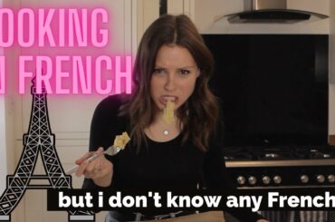 I made a recipe in French...but I don't know any French (DISASTER)