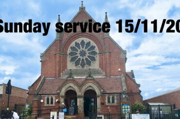 Sunday Service 15th November 2020 - Communion Service