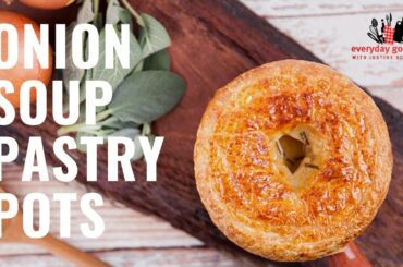 Onion Soup Pastry Pots | Everyday Gourmet S8 E62