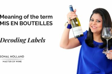 #DecodingLabels: Meaning of term MIS EN BOUTEILLES on French Wine Labels