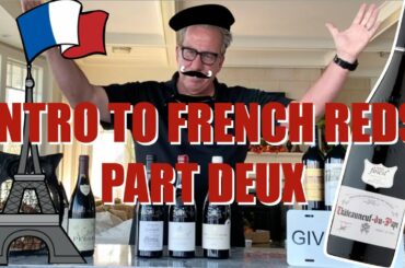 Intro to French Reds 2 || Burgundy & Bordeaux Tasting || Decants with D