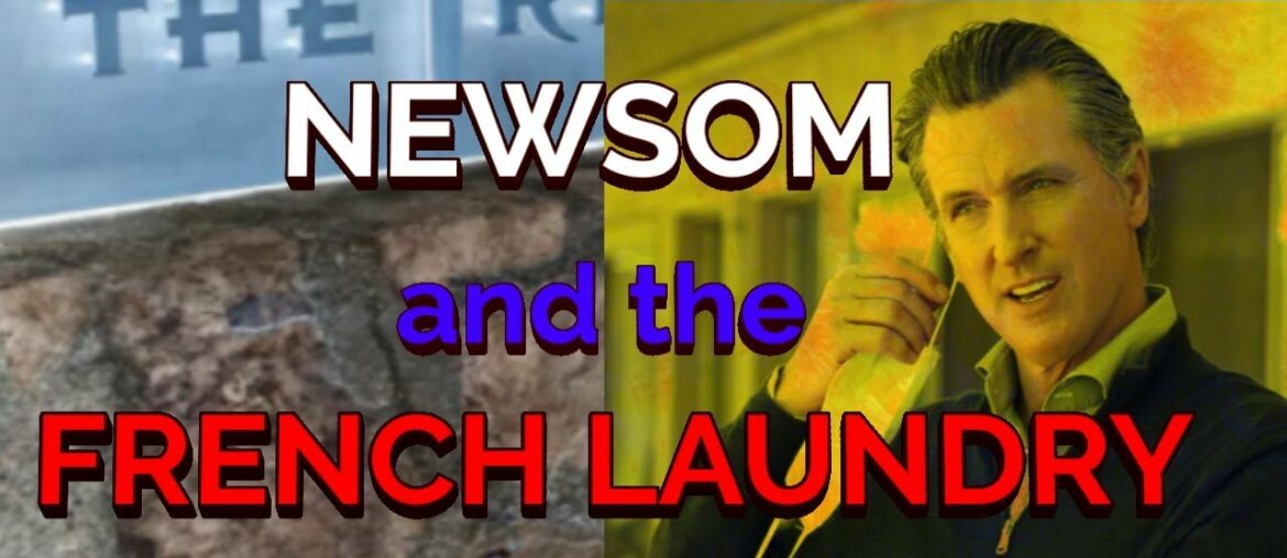 Gavin Newsom and The French Laundry