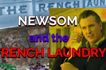 Gavin Newsom and The French Laundry