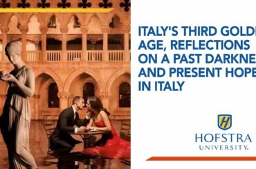 Italian American Lecture Series: Italy's Third Golden Age