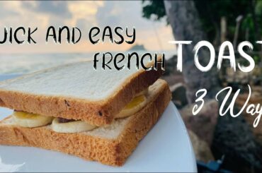 How to Make French Toast | Easy French Toast Recipe | 3 Ways