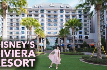 DISNEY'S RIVIERA RESORT TOUR | Dining, Shopping, & More!