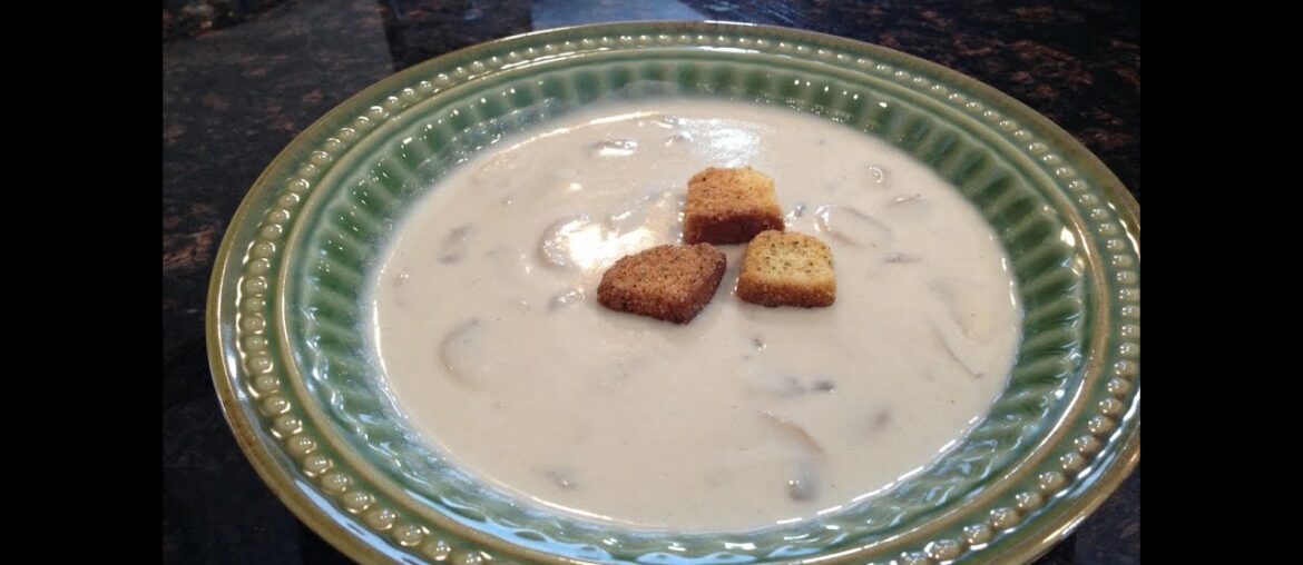 Gourmet Cream of Mushroom Soup Recipe Gourmet Cream of Mushroom Soup Recipe