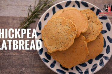 Chickpea Flatbread | Everyday Gourmet S6 E16