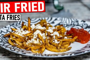 Feta French Fries in the Air Fryer (Healthy Cooking Recipe)