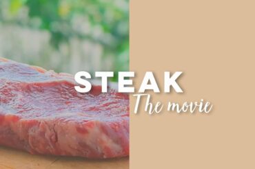 STEAK - The Movie