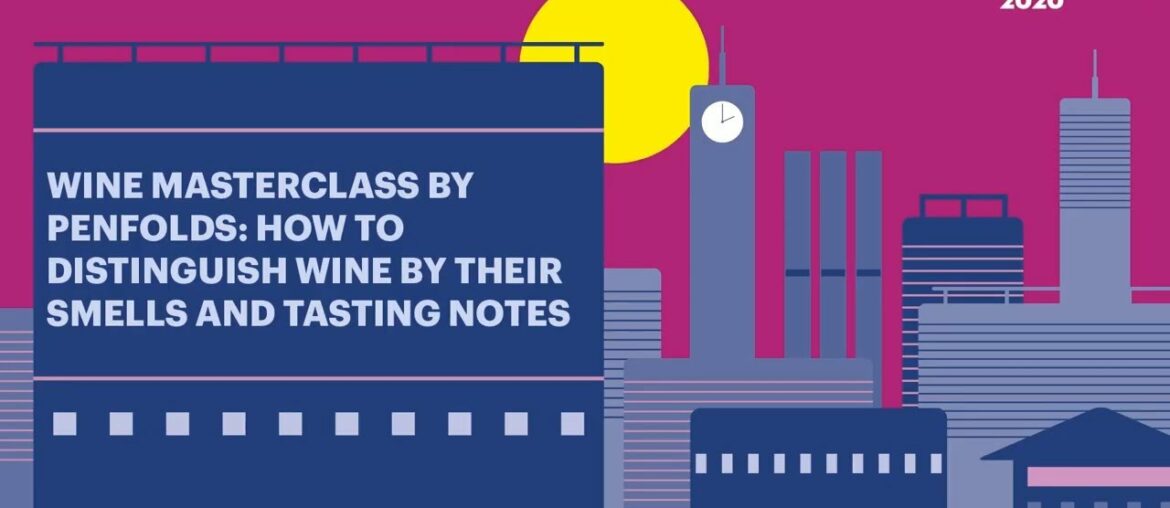 How to distinguish wine by their smells and tasting notes with Penfolds | Esquire Neighbourhood 2020