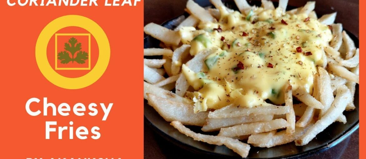 CHEESY FRENCH FRIES RECIPE | FRENCH FRIES WITH CHEESE SAUCE | CHEESE LOADED FRIES | AKANKSHA
