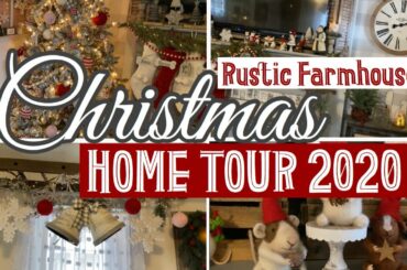 Christmas Home Tour 2020 - Part 2 | Rustic Farmhouse Living Room & Dining Room