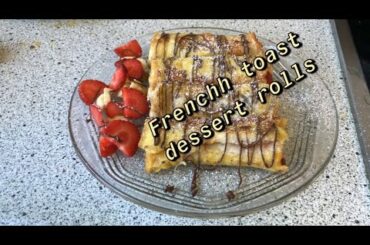 Easy Gourmet French Toast Rolls, everyone’s favorite dessert (urdu,hindi)