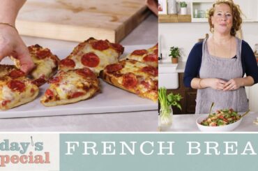 Turn Bread Into Dinner with French Bread Pizza and Panzanella | Today's Special