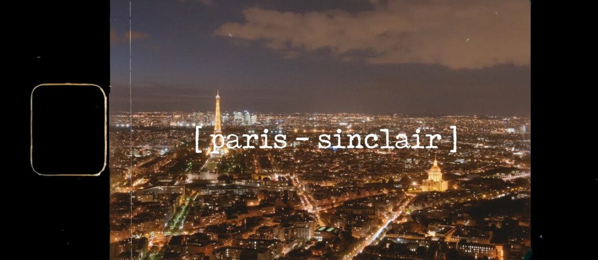Paris – Sinclair (Official Lyric Video) Paris - Sinclair (Official Lyric Video)