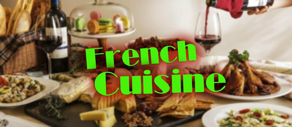 Explore The Delicate Culinary Culture Of The French Explore The Delicate Culinary Culture Of The French