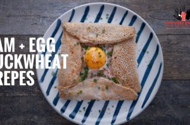 Ham and Egg Buckwheat Crepes | Everyday Gourmet S6 E33