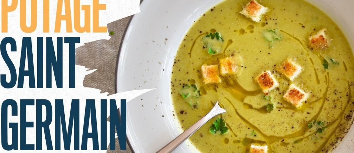 Potage saint Germain a classic French style comfort split pea soup Potage saint Germain a classic French style comfort split pea soup