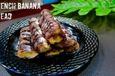 French Banana Bread Toast || Banana Bread || Bread Toast || Quick Recipe