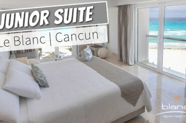 Royale Junior Suite | Le Blanc Spa Resort Cancun | 4K Full Walkthrough Suite Tour
