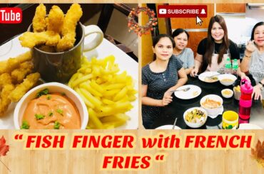 Fish Finger with French Fries |  Vlog #126