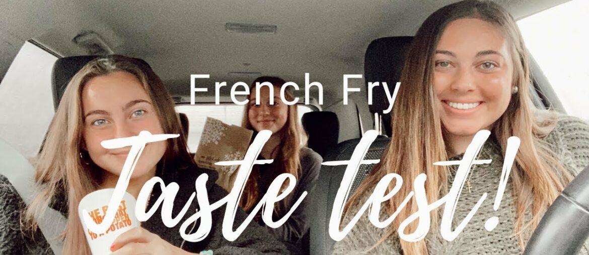 French Fry Taste Test // Who has the best fries?!?! French Fry Taste Test // Who has the best fries?!?!