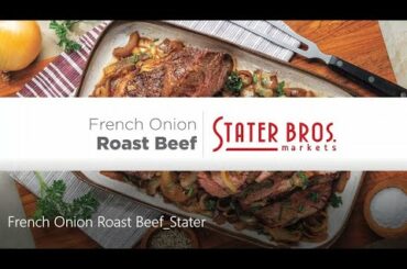 French Onion Roast Beef | Stater Bros. Markets