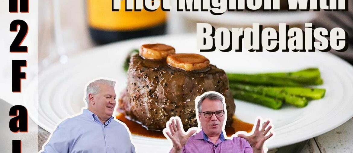How To Make Filet Mignon with Classic Bordelaise Sauce | How To Feed a Loon