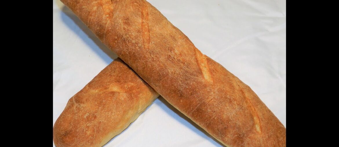French Baguettes; How to make them fast and simple Recipe