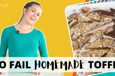 How to Make Toffee- Homemade Toffee for Everyone to Enjoy